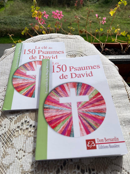 Les 150 Psaumes de David et la clé des 150 psaumes